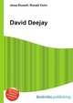 David Deejay, Jesse Russell,Ronald Cohn 