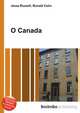 O Canada, Jesse Russell,Ronald Cohn 