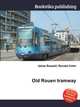 Old Rouen tramway, Jesse Russell,Ronald Cohn 