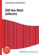 Off the Wall (album), Jesse Russell,Ronald Cohn 