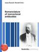 Nomenclature of monoclonal antibodies, Jesse Russell,Ronald Cohn 
