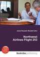 Northwest Airlines Flight 253, Jesse Russell,Ronald Cohn 