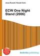 ECW One Night Stand (2006), Jesse Russell,Ronald Cohn 