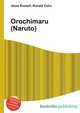 Orochimaru (Naruto), Jesse Russell,Ronald Cohn 