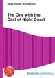 The One with the Cast of Night Court, Jesse Russell,Ronald Cohn 