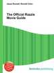 The Official Razzie Movie Guide, Jesse Russell,Ronald Cohn 