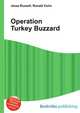 Operation Turkey Buzzard, Jesse Russell,Ronald Cohn 