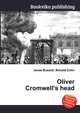 Oliver Cromwell's head, Jesse Russell,Ronald Cohn 