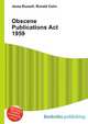 Obscene Publications Act 1959, Jesse Russell,Ronald Cohn 