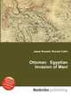 Ottoman Egyptian Invasion of Mani, Jesse Russell,Ronald Cohn 