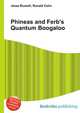 Phineas and Ferb's Quantum Boogaloo, Jesse Russell,Ronald Cohn 