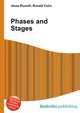 Phases and Stages, Jesse Russell,Ronald Cohn 