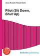 Pilot (Sit Down, Shut Up), Jesse Russell,Ronald Cohn 