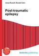 Post-traumatic epilepsy, Jesse Russell,Ronald Cohn 