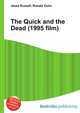 The Quick and the Dead (1995 film), Jesse Russell,Ronald Cohn 