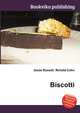 Biscotti, Jesse Russell,Ronald Cohn 
