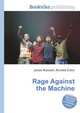 Rage Against the Machine, Jesse Russell,Ronald Cohn 
