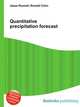 Quantitative precipitation forecast, Jesse Russell,Ronald Cohn 