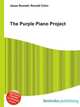 The Purple Piano Project, Jesse Russell,Ronald Cohn 