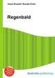 Regenbald, Jesse Russell,Ronald Cohn 