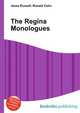 The Regina Monologues, Jesse Russell,Ronald Cohn 