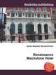 Renaissance Blackstone Hotel, Jesse Russell,Ronald Cohn 
