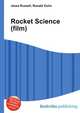 Rocket Science (film), Jesse Russell,Ronald Cohn 