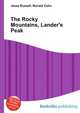 The Rocky Mountains, Lander's Peak, Jesse Russell,Ronald Cohn 