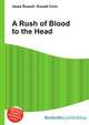 A Rush of Blood to the Head, Jesse Russell,Ronald Cohn 