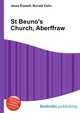 St Beuno's Church, Aberffraw, Jesse Russell,Ronald Cohn 