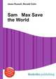 Sam & Max Save the World, Jesse Russell,Ronald Cohn 