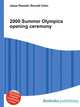 2000 Summer Olympics opening ceremony, Jesse Russell,Ronald Cohn 