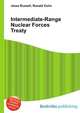 Intermediate-Range Nuclear Forces Treaty, Jesse Russell,Ronald Cohn 