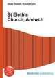 St Eleth's Church, Amlwch, Jesse Russell,Ronald Cohn 