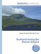 Scotland during the Roman Empire, Jesse Russell,Ronald Cohn 