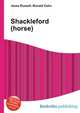 Shackleford (horse), Jesse Russell,Ronald Cohn 