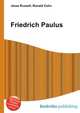 Friedrich Paulus, Jesse Russell,Ronald Cohn 