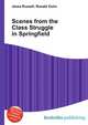 Scenes from the Class Struggle in Springfield, Jesse Russell,Ronald Cohn 