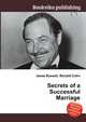 Secrets of a Successful Marriage, Jesse Russell,Ronald Cohn 