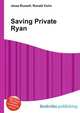 Saving Private Ryan, Jesse Russell,Ronald Cohn 