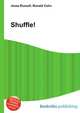 Shuffle!, Jesse Russell,Ronald Cohn 