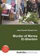 Murder of Marwa El-Sherbini, Jesse Russell,Ronald Cohn 
