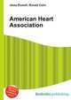 American Heart Association, Jesse Russell,Ronald Cohn 