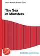 The Sea of Monsters, Jesse Russell,Ronald Cohn 