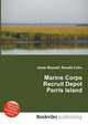 Marine Corps Recruit Depot Parris Island, Jesse Russell,Ronald Cohn 