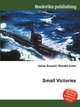 Small Victories, Jesse Russell,Ronald Cohn 