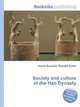 Society and culture of the Han Dynasty, Jesse Russell,Ronald Cohn 