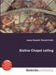 Sistine Chapel ceiling, Jesse Russell,Ronald Cohn 