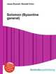 Solomon (Byzantine general), Jesse Russell,Ronald Cohn 
