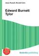 Edward Burnett Tylor, Jesse Russell,Ronald Cohn 
